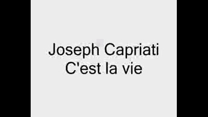 Joseph Capriati - Cest La Vie