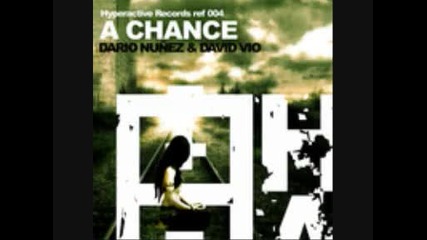 Dario Nunez - A Chance