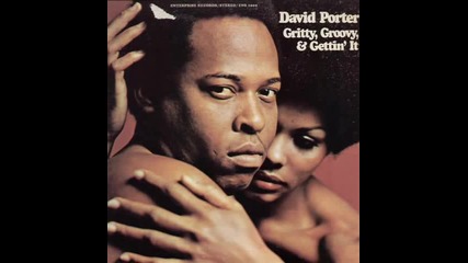 david porter i can't see you when i want