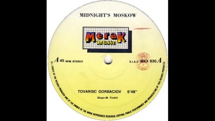 The Midnight`s Moskow - Tovarisc Gorbaciov 