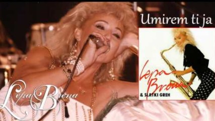 Lepa Brena - Umirem ti ja - (Official Audio 1990)