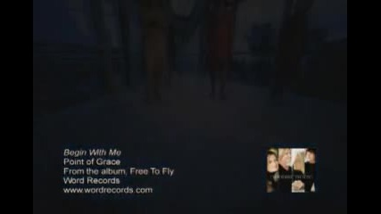 Wow 2002 (dvd) - 05 - Point of Grace - Begin With Me
