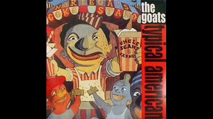 the goats - typical american (1992) 