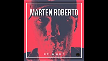 Marten Roberto Pres. Da Boogie 016 October 2018
