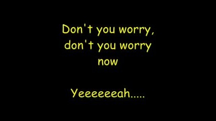 Swedish House Mafia Feat. John Martin Dont You Worry Child Lyrics