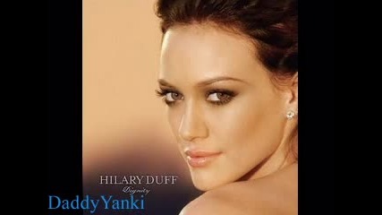 Hilary Duff - Dignity - With Love 