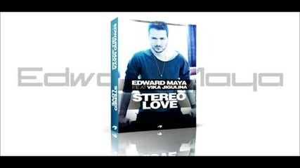 Edward Maya feat. Vika Jigulina - Stereo Love