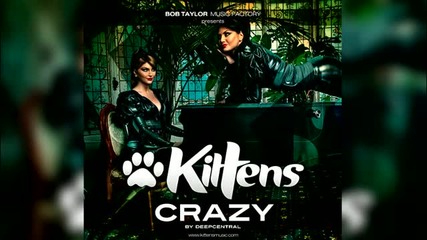 Bob Taylor si Kittens - Crazy