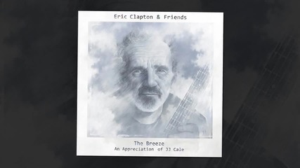 Eric Clapton & Friends - Rock & Roll Records (feat. Tom Petty)