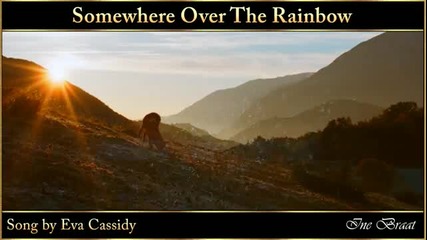 Somewhere Over The Rainbow by Eva Cassidy - The Fox and the Child