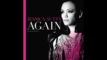 (2013) Jessica Sutta - Again Feat. Kemal Golden