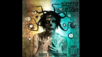 Dirty Motion - Dogs of War