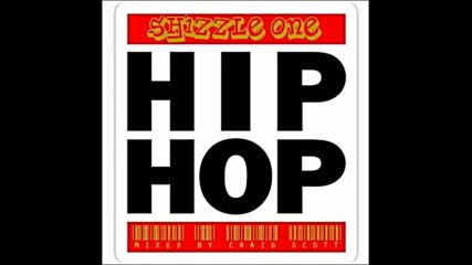 Craig Scott - Hip Hop Shizzle Mix 1