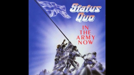 Status Quo - In The Army Now