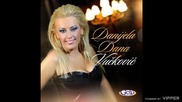 Danijela Dana Vuckovic - Idi s njom - (Audio 2012)