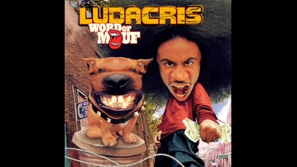 Ludacris - Roll Out (my Business)