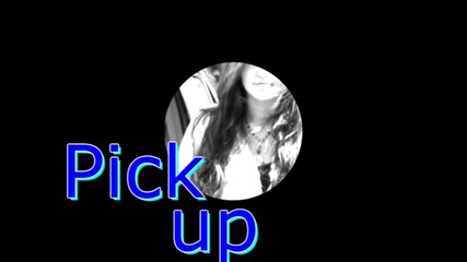 Miley Cyrus - Pick Up || part of collab ||