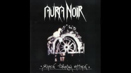 Aura Noir - Caged Wrath 