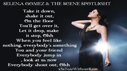 Selena Gomez The Scene ~spotlight Lyrics