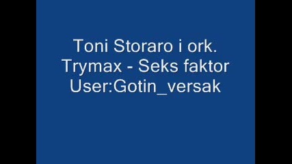 Toni Storaro i ork. Trymax - Seks faktor