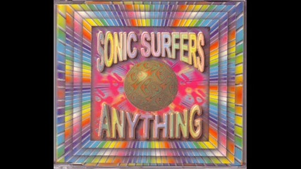 Sonic Surfers - Anything (extended mix)
