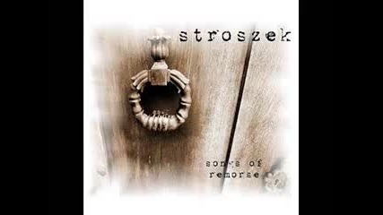 Stroszek - Stones in my throat