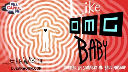Dj Earworm Like, Omg Baby