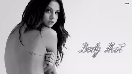 •превод• 10. Selena Gomez - Body Heat
