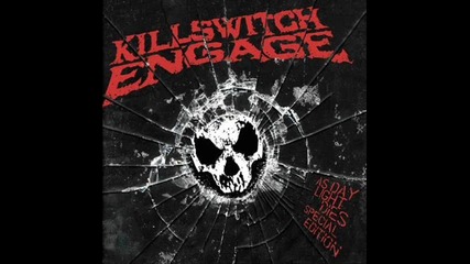 Killswitch Engage - Daylight Dies
