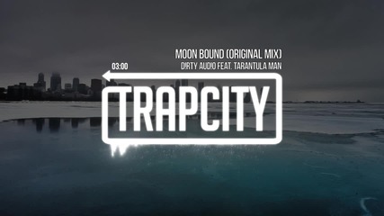 D!rty Aud!o feat. Tarantula Man - Moon Bound (original Mix)