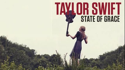 Taylor Swift- State of grace