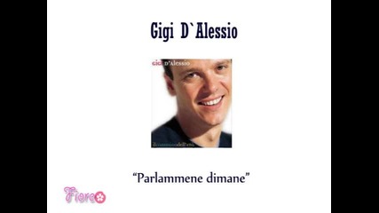 Gigi D`alessio - Parlammene dimane (2001) 