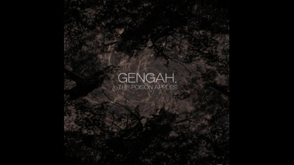 Gengah. - Anonymous