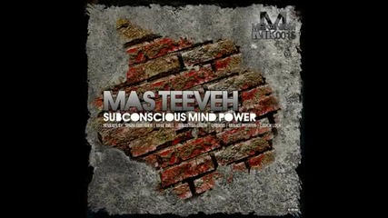 Mas Teeveh - Subconscious Mind Power (couch Lock Remix)