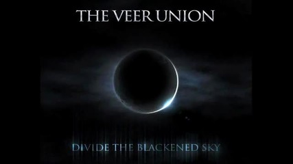 The Veer Union - Last Days Of Life
