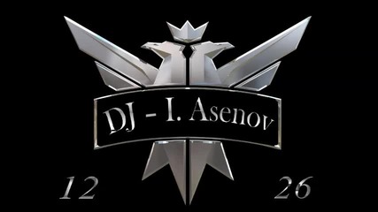 Dj - I. Asenov - 1226 New Session 1-6