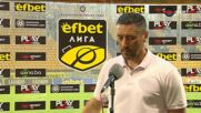 Душан Керкез: Изиграхме добър мач