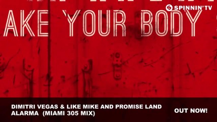 Dimitri Vegas & Like Mike and Promise Land - Alarma  (miami 305 Mix)