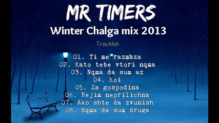 Mr Timers - Winter Chalga mix 2013