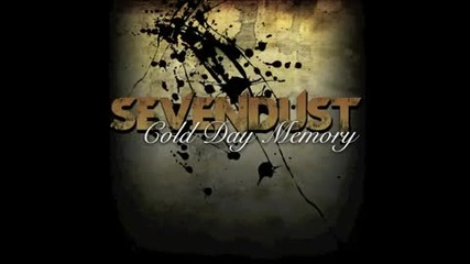 Sevendust - Unraveling 