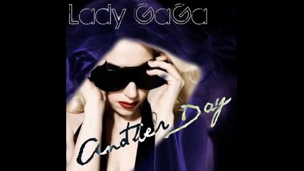 Най - новичката песен на Lady Gaga - Greatest Snippet/ Another Day { Cd rip } *2010* 