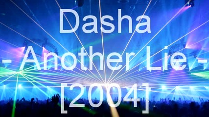 Dasha - Another Lie 