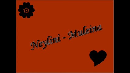 Neylini - Muleina 