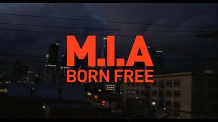 M. I. A. - Born Free