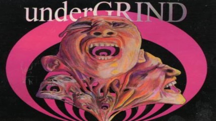 Undergrind- Coming Around
