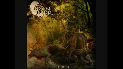 Bran Barr - Celebration - Son of Nuadh Amhach 