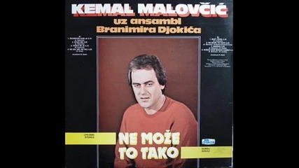 Kemal Malovcic - Tesko mi je