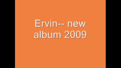 Ervin - - qko0 new album 2009 