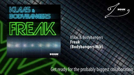 Klaas & Bodybangers - Freak (bodybangers Mix)