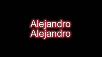 Lady Gaga - Alejandro - Lyrics 